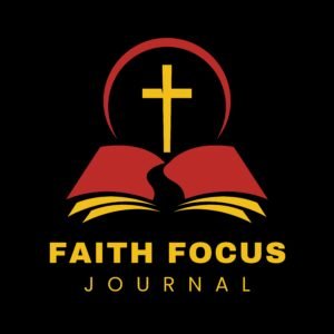 Faith Focus Journal